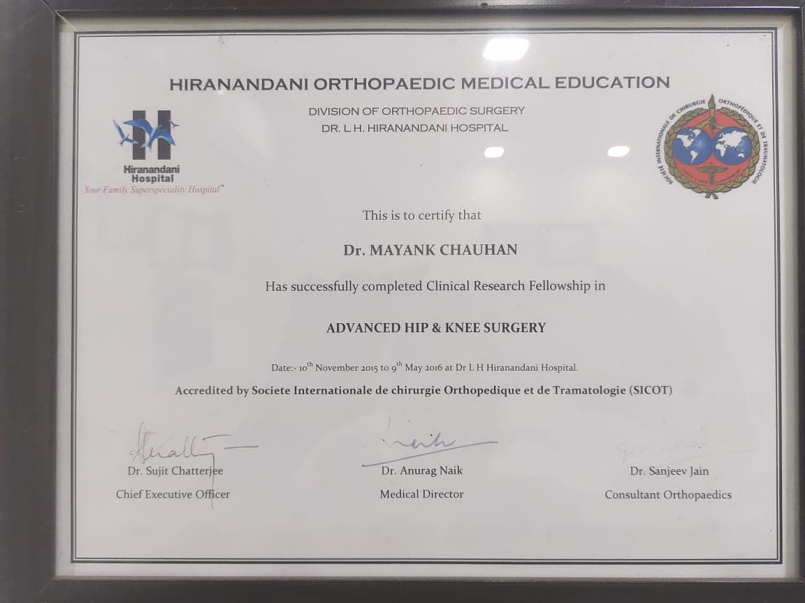 Dr. Mayank Chauhan orthopaedic qualification and fellowship certificate